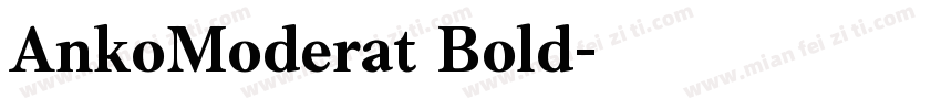 AnkoModerat Bold字体转换